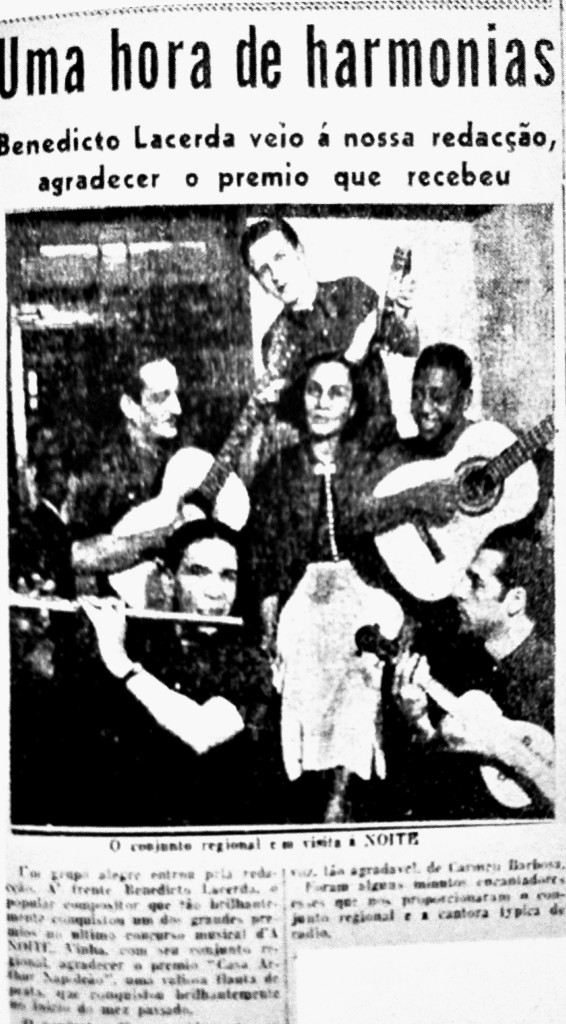 Benedicto Lacerda e os músicos que o acompanharam em 1938 no concurso do jornal A Noite, quando ele venceu com a composição 'Sob um céu de anil'.